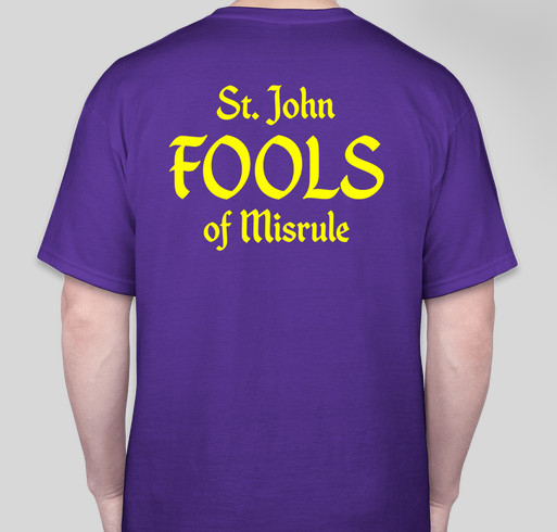 St. John FOOLS of Misrule Fundraiser - unisex shirt design - back