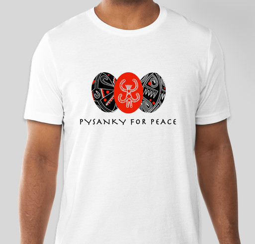Pysanky For Peace - Limited Edition T- Shirt Fundraiser For Ukraine Fundraiser - unisex shirt design - front