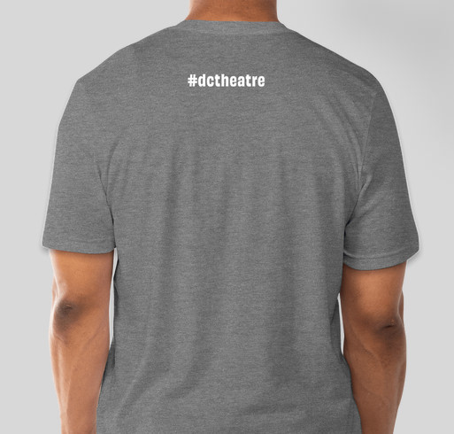Support #DCTheatre Fundraiser - unisex shirt design - back