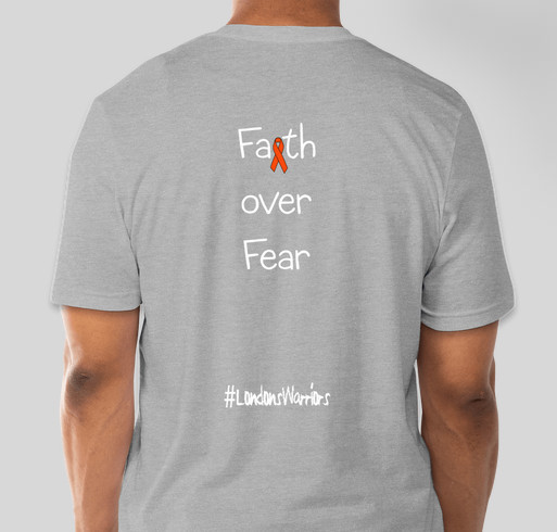 London's Warriors - Leukemia Awareness & Support for London Blair Fundraiser - unisex shirt design - back