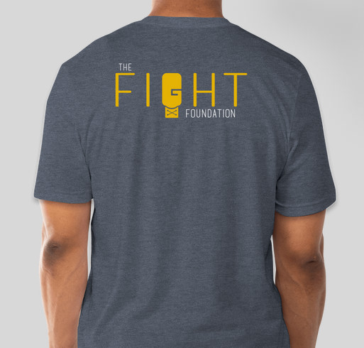 The Fight Foundation - September is Pediatric Cancer Awareness Month - JOIN THE FIGHT! Fundraiser - unisex shirt design - back