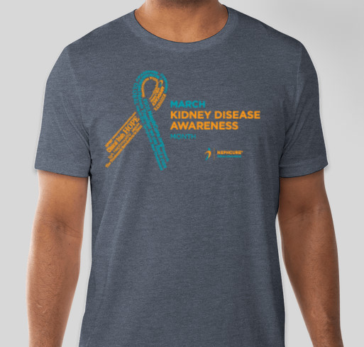 NephCure Kidney International- World Kidney Day Fundraiser! Fundraiser - unisex shirt design - front