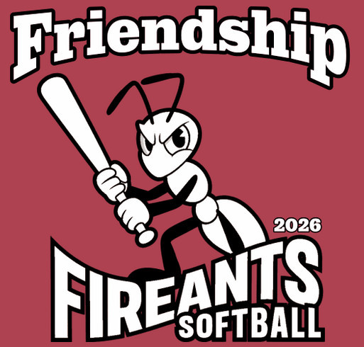 2026 Friendship Fireants Softball T Shirt Fundraiser shirt design - zoomed