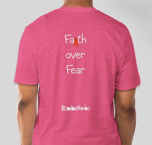 London's Warriors - Leukemia Awareness & Support for London Blair Fundraiser - unisex shirt design - back