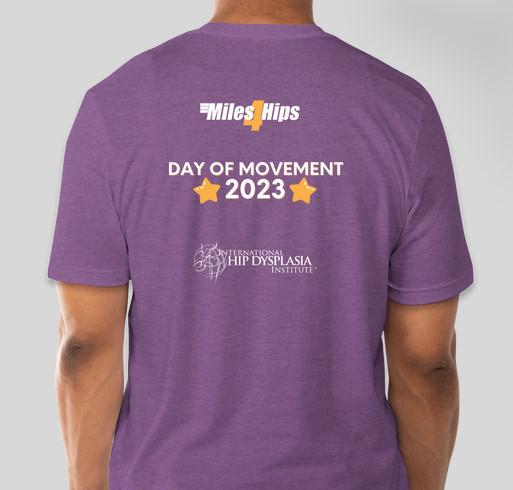Miles4Hips 2023 Day of Movement Fundraiser - unisex shirt design - back