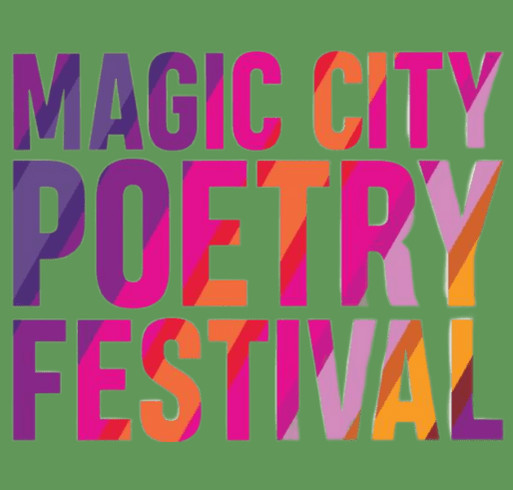 Bring in the Spring with Magic City Poetry Festival! shirt design - zoomed