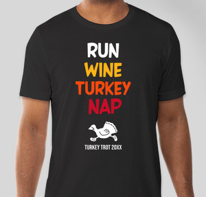Run Wine Turkey Nap