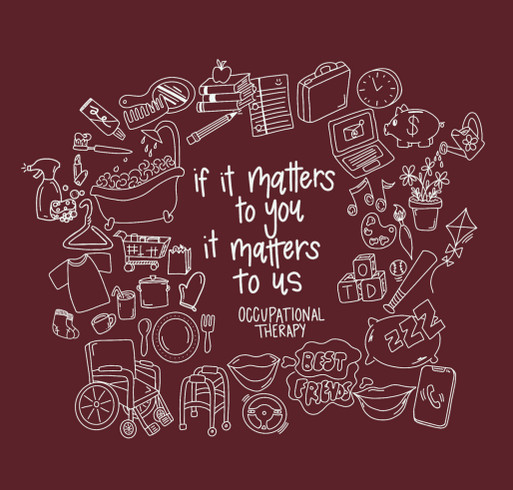 Student Occupational Therapy Association Fundraiser shirt design - zoomed