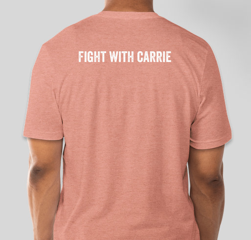 Fight With Carrie Fundraiser - unisex shirt design - back