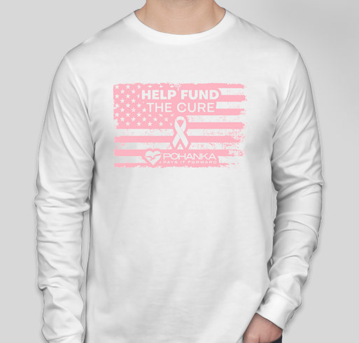 HELP FUND THE CURE with Pohanka Pays it Forward Fundraiser - unisex shirt design - front