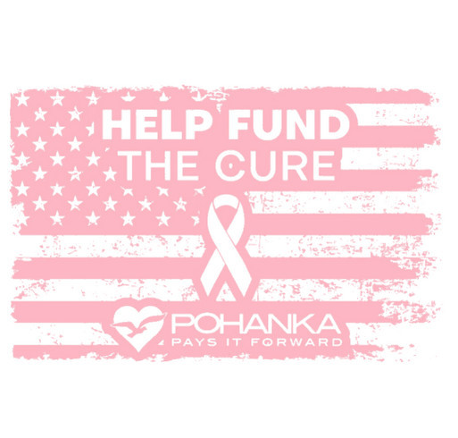 HELP FUND THE CURE with Pohanka Pays it Forward shirt design - zoomed