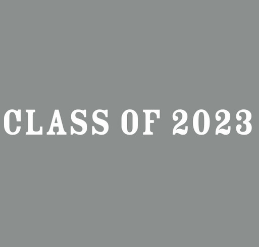 Class of 2023 Fall Fundraiser shirt design - zoomed