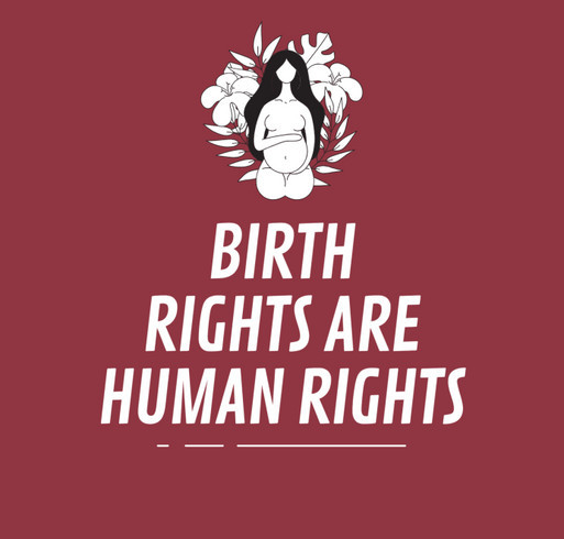 Birth Rights are Human Rights shirt design - zoomed