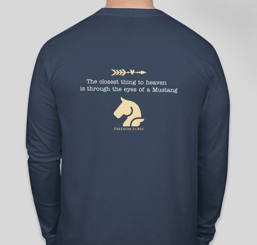 Freedom Acres Mustang Herd Fundraiser Fundraiser - unisex shirt design - back