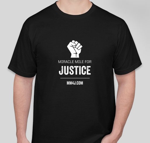 Miracle Mile for Justice Fundraiser - unisex shirt design - small