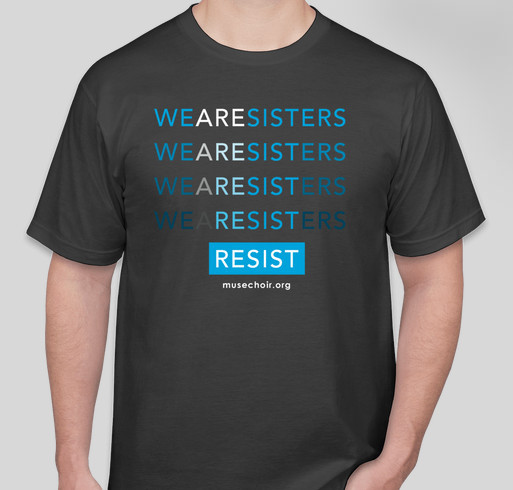 MUSE Resists! Fundraiser - unisex shirt design - front