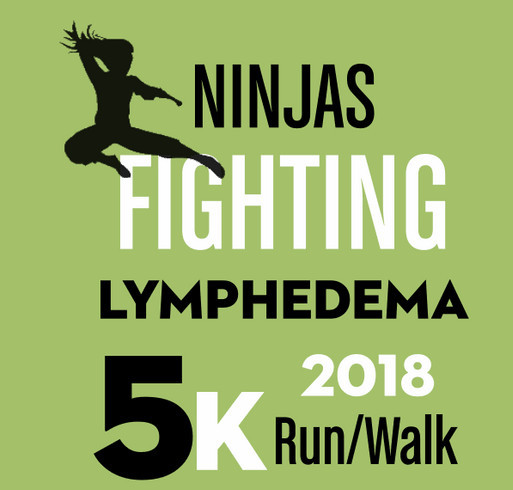 Ninjas Fighting Lymphedema 5K Run/Walk shirt design - zoomed
