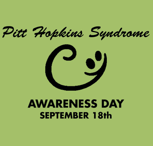 Pitt Hopkins Syndrome Awareness Day T-Shirt Fundraiser shirt design - zoomed