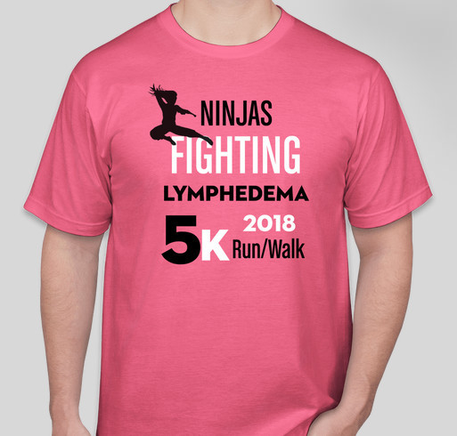 Ninjas Fighting Lymphedema 5K Run/Walk Fundraiser - unisex shirt design - front