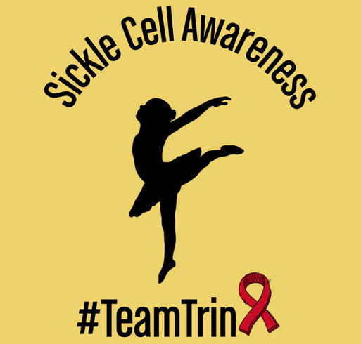 Support Triniti in her fight against Sickle Cell! shirt design - zoomed