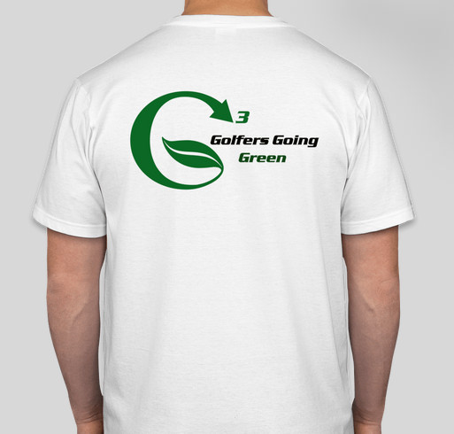 Golfers Going Green Fundraiser - unisex shirt design - back
