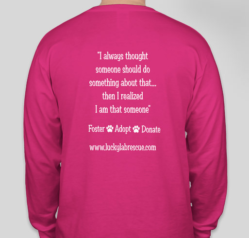 Lucky Lab Rescue Valentine's Day Fundraiser Fundraiser - unisex shirt design - back
