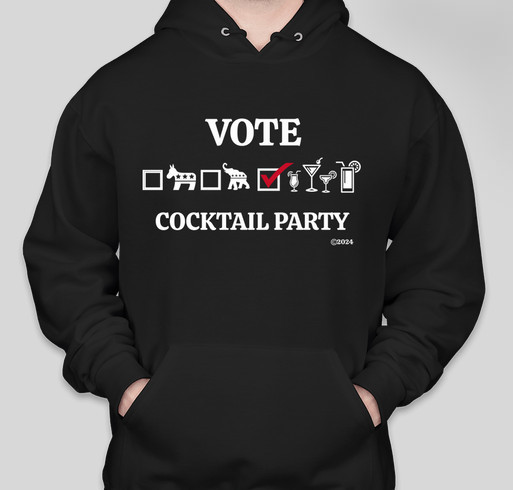 2024 VOTE FOR THE COCKTAIL PARTY Fundraiser - unisex shirt design - front