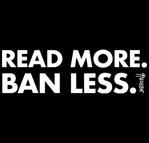 Read More. Ban Less. shirt design - zoomed