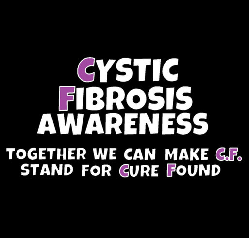 make-cf-stand-for-cure-found-cystic-fibrosis-warriors-team-custom-ink