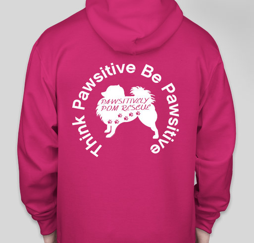 Pawsitively Pom Rescue Hoodie Fundraiser - unisex shirt design - back