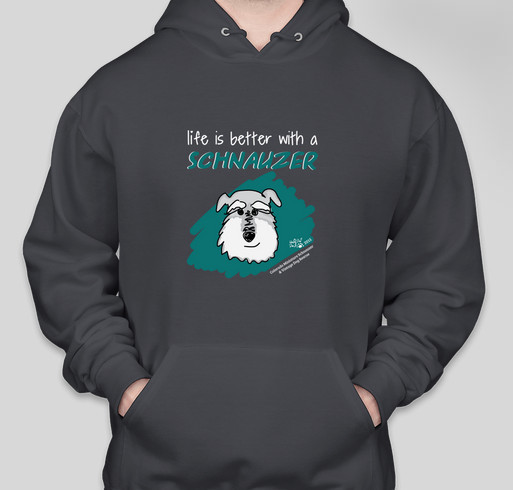 Life is Better with a Schnauzer Fundraiser - unisex shirt design - front