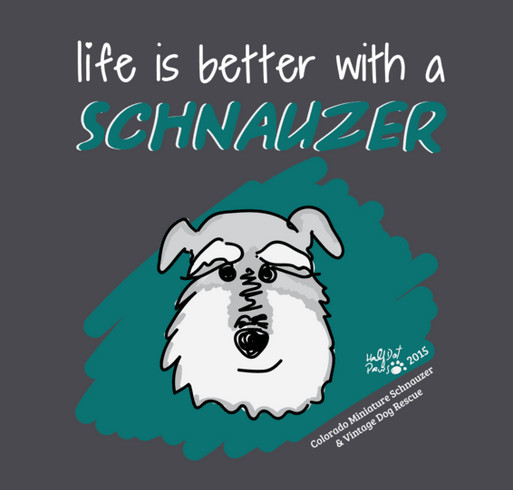 Life is Better with a Schnauzer shirt design - zoomed