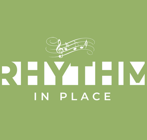 Rhythm In Place Fundraiser for Low Income Students shirt design - zoomed