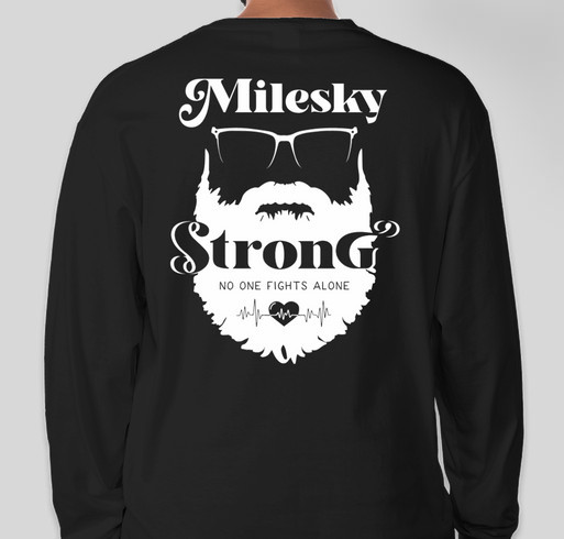 Milesky Strong Fundraiser - unisex shirt design - back