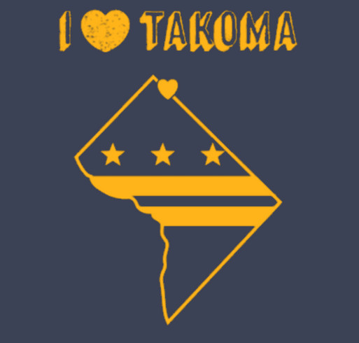 Takoma Education Campus - I Love Takoma shirt design - zoomed