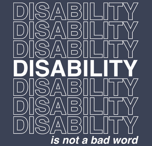 Disability is not a bad word, third time's a charm shirt design - zoomed