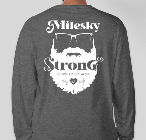 Milesky Strong Fundraiser - unisex shirt design - back