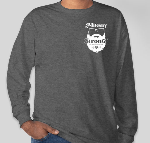 Milesky Strong Fundraiser - unisex shirt design - small
