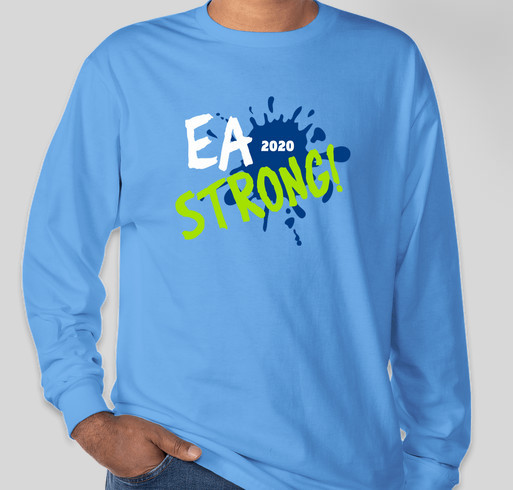 EA Strong! 2020 Fundraiser - unisex shirt design - front