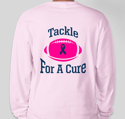 Tackle FOR A CURE with WILKES University Fundraiser - unisex shirt design - back