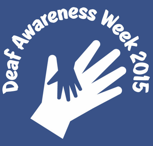 Lexington School for the Deaf - Deaf Awareness Week shirt design - zoomed