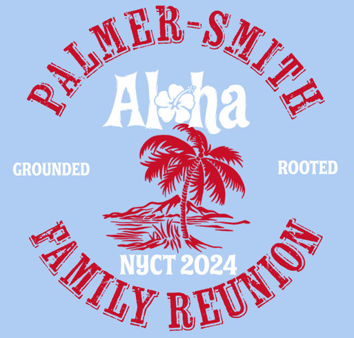 Palmer Smith Family Reunion shirt design - zoomed