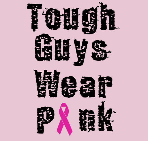 Tough Guys Wear Pink shirt design - zoomed