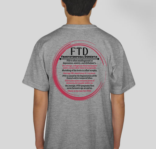 Frontotemporal Dementia Fundraiser - unisex shirt design - back