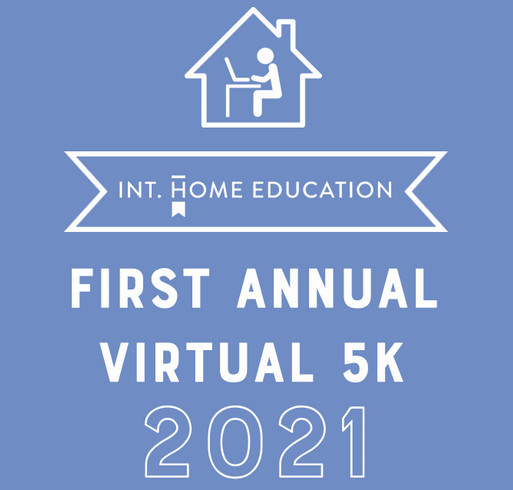 Int. Home Education First Annual Virtual 5K shirt design - zoomed