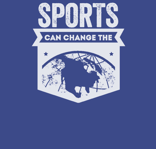 Sports Can Change the World shirt design - zoomed