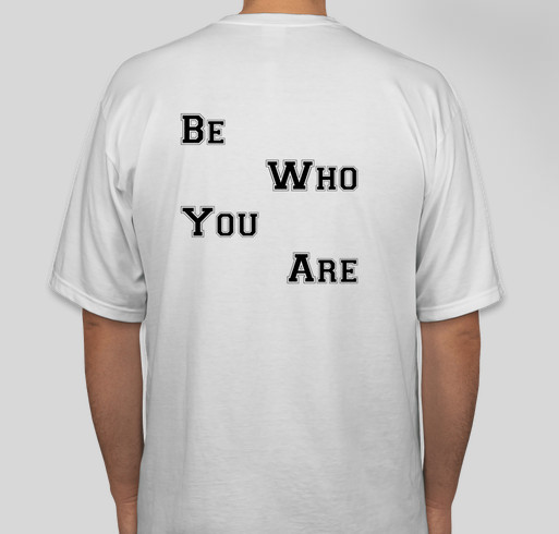 BeWhoYouAre Movement Fundraiser - unisex shirt design - back