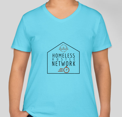 Homeless Hustle Network Swag Fundraiser Fundraiser - unisex shirt design - front