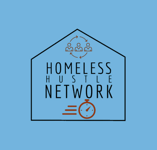 Homeless Hustle Network Swag Fundraiser shirt design - zoomed