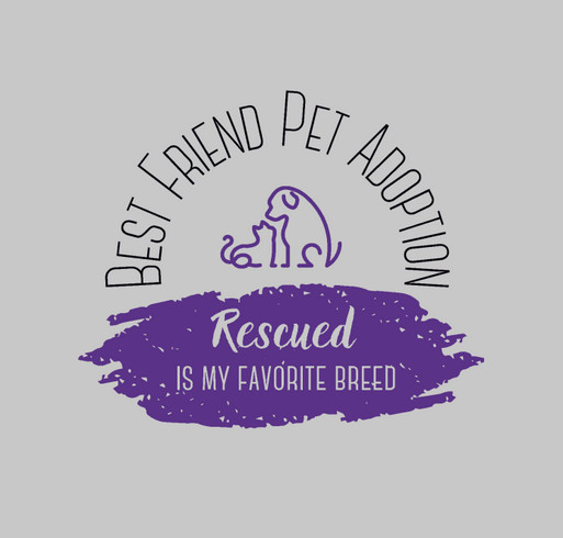 Best Friend Pet Adoption shirt design - zoomed